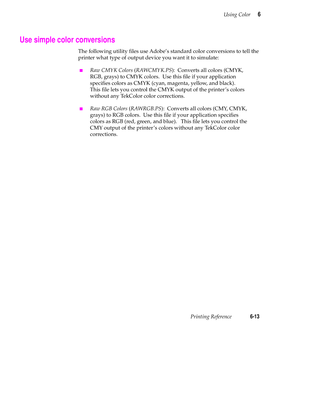 Tektronix 240 user manual Use simple color conversions 