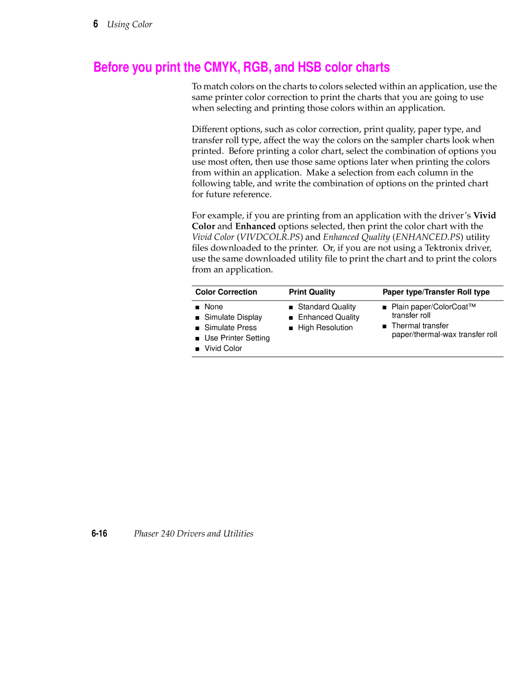 Tektronix 240 user manual Before you print the CMYK, RGB, and HSB color charts 