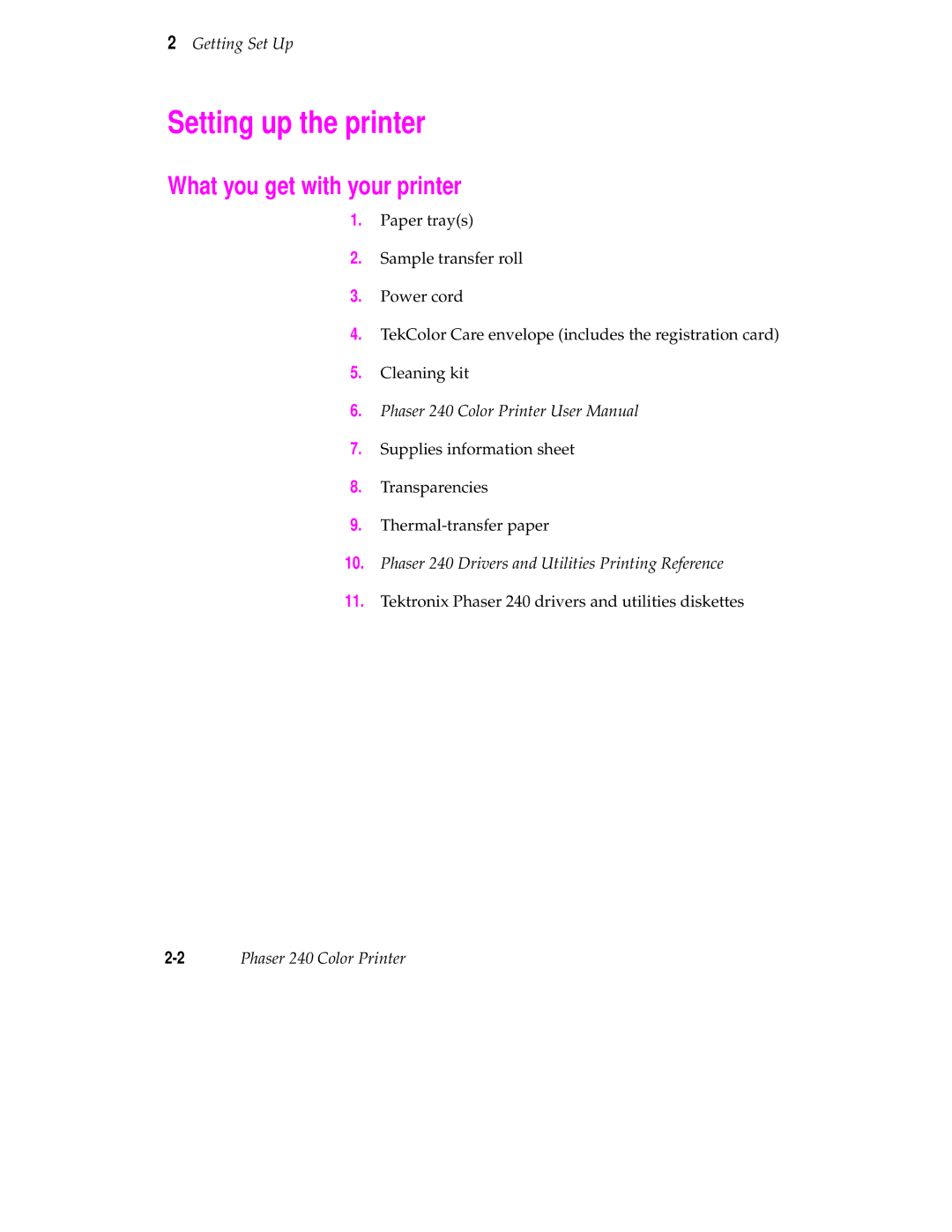 Tektronix 240 user manual Setting up the printer, What you get with your printer 