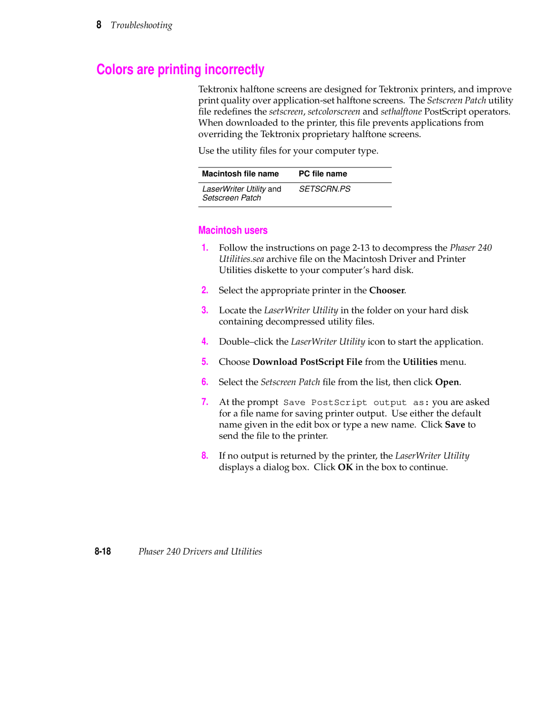 Tektronix 240 user manual Colors are printing incorrectly, Macintosh users 