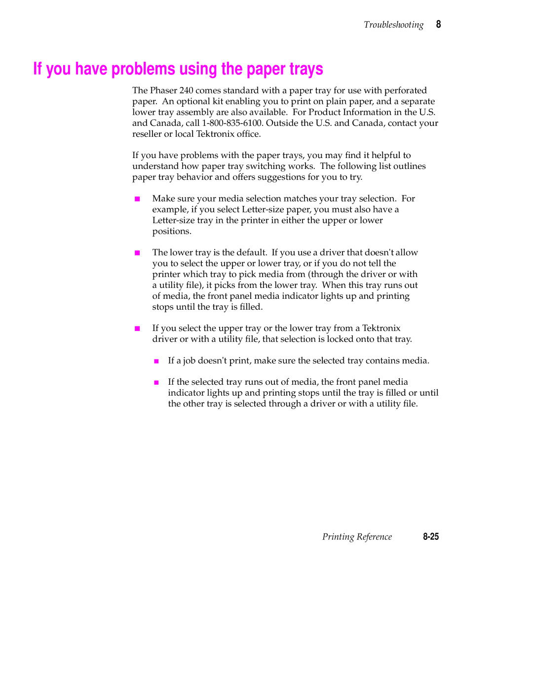 Tektronix 240 user manual If you have problems using the paper trays 