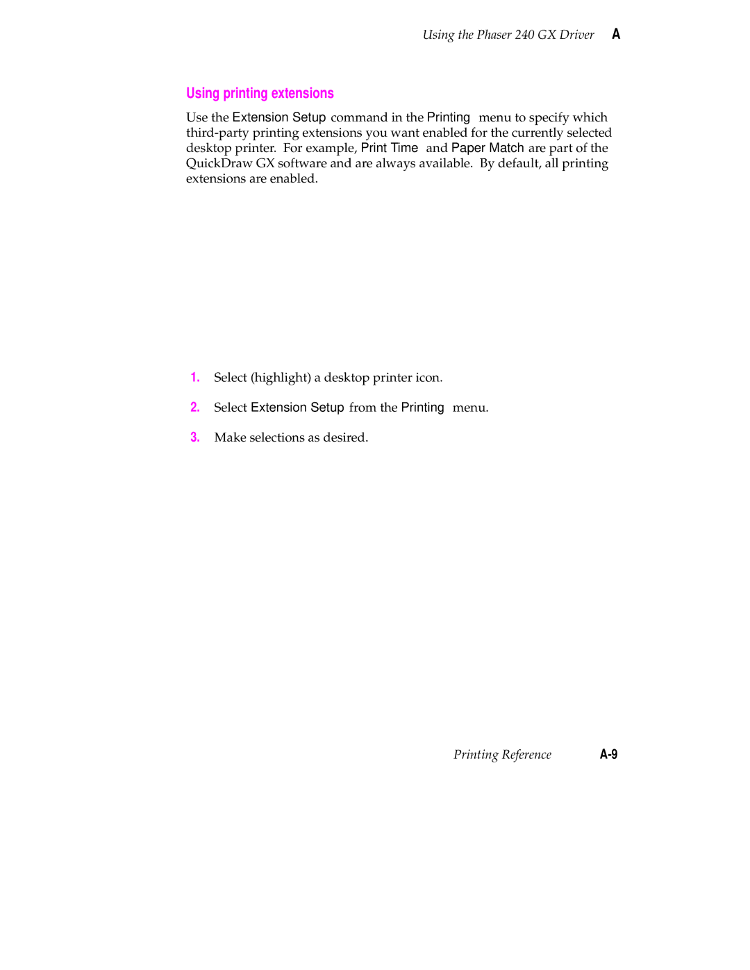 Tektronix 240 user manual Using printing extensions, Select Extension Setup from the Printing menu 