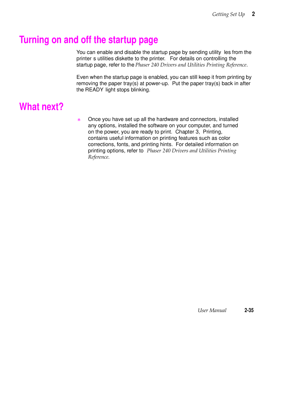 Tektronix 240 user manual Turning on and off the startup, What next? 