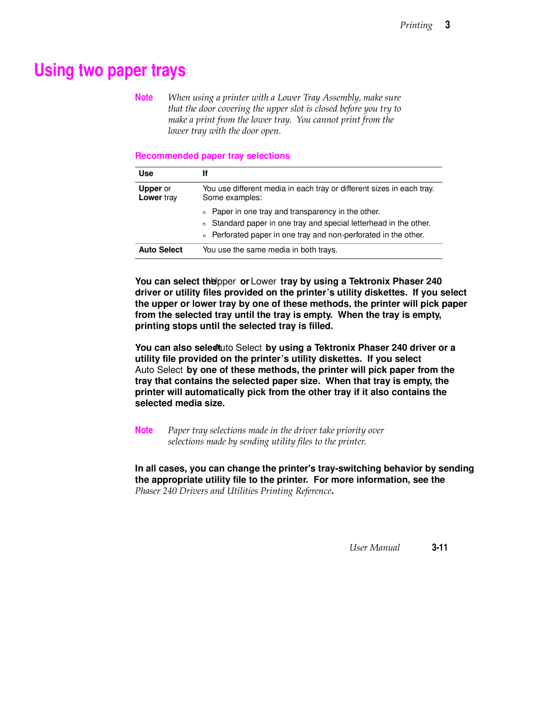 Tektronix 240 user manual Using two paper trays, Recommended paper tray selections 