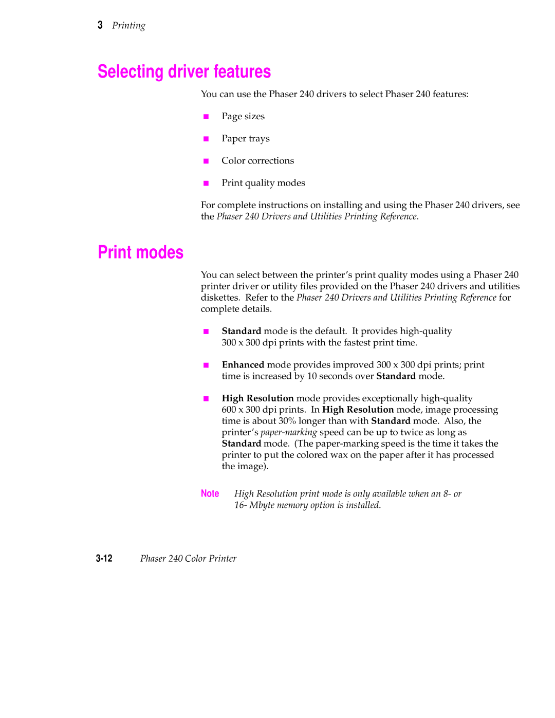 Tektronix 240 user manual Selecting driver features, Print modes 