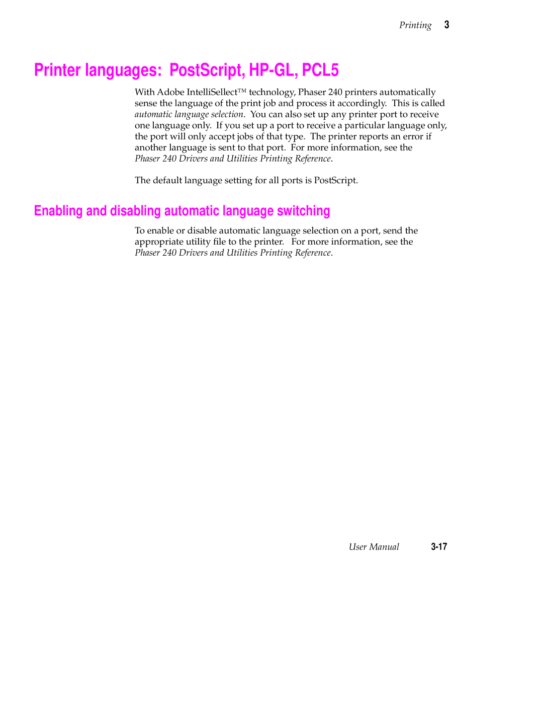 Tektronix 240 user manual Printer languages PostScript, HP-GL, PCL5, Enabling and disabling automatic language switching 