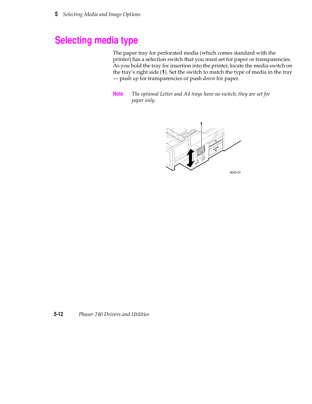 Tektronix 240 user manual Selecting media type 