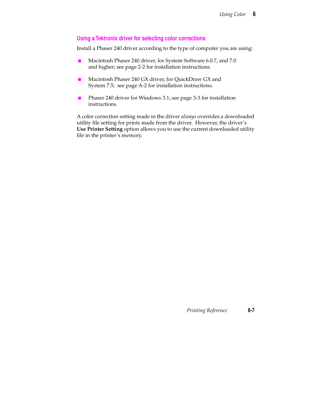 Tektronix 240 user manual Using a Tektronix driver for selecting color corrections 