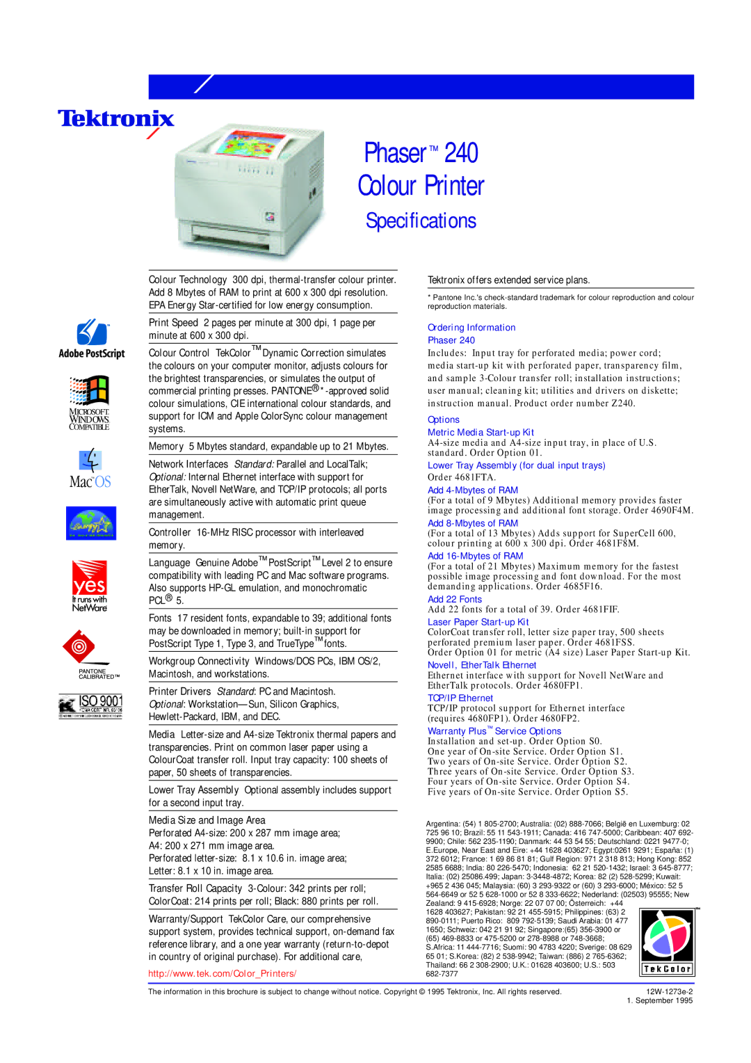 Tektronix 240 brochure Network Interfaces Standard Parallel and LocalTalk, Tektronix offers extended service plans 