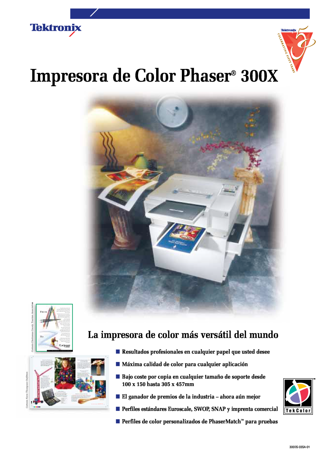 Tektronix 300X manual Impresora de Color Phaser, La impresora de color más versátil del mundo, 100 x 150 hasta 305 x 457mm 