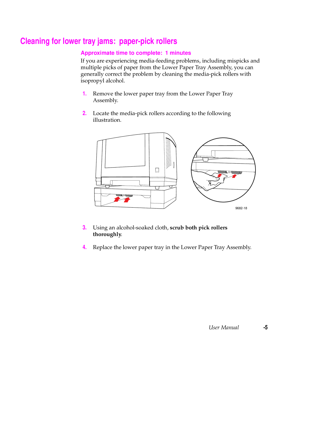 Tektronix 340 manual Cleaning for lower tray jams paper-pick rollers, Approximate time to complete 1 minutes 