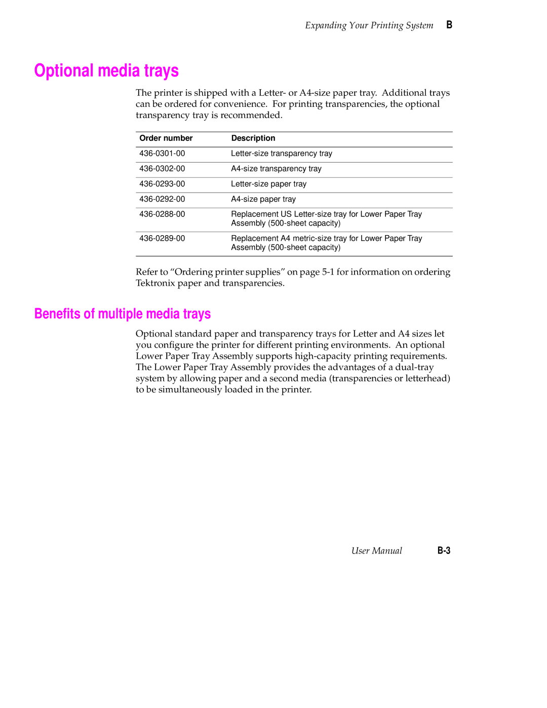 Tektronix 340 manual Optional media trays, Beneﬁts of multiple media trays, Expanding Your Printing System B 