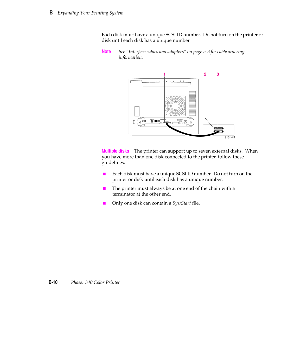 Tektronix 340 manual Only one disk can contain a Sys/Start ﬁle 