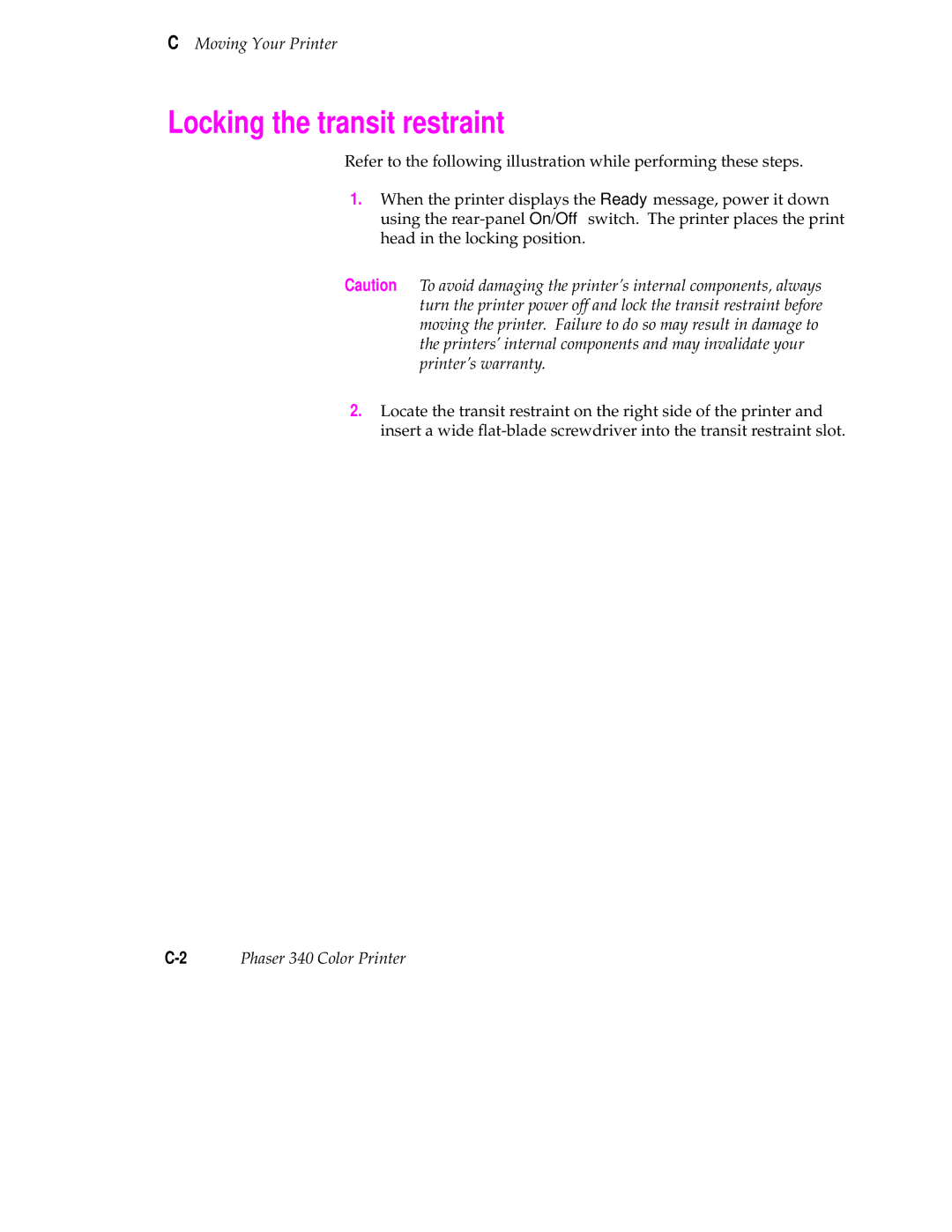 Tektronix 340 manual Locking the transit restraint, Moving Your Printer 