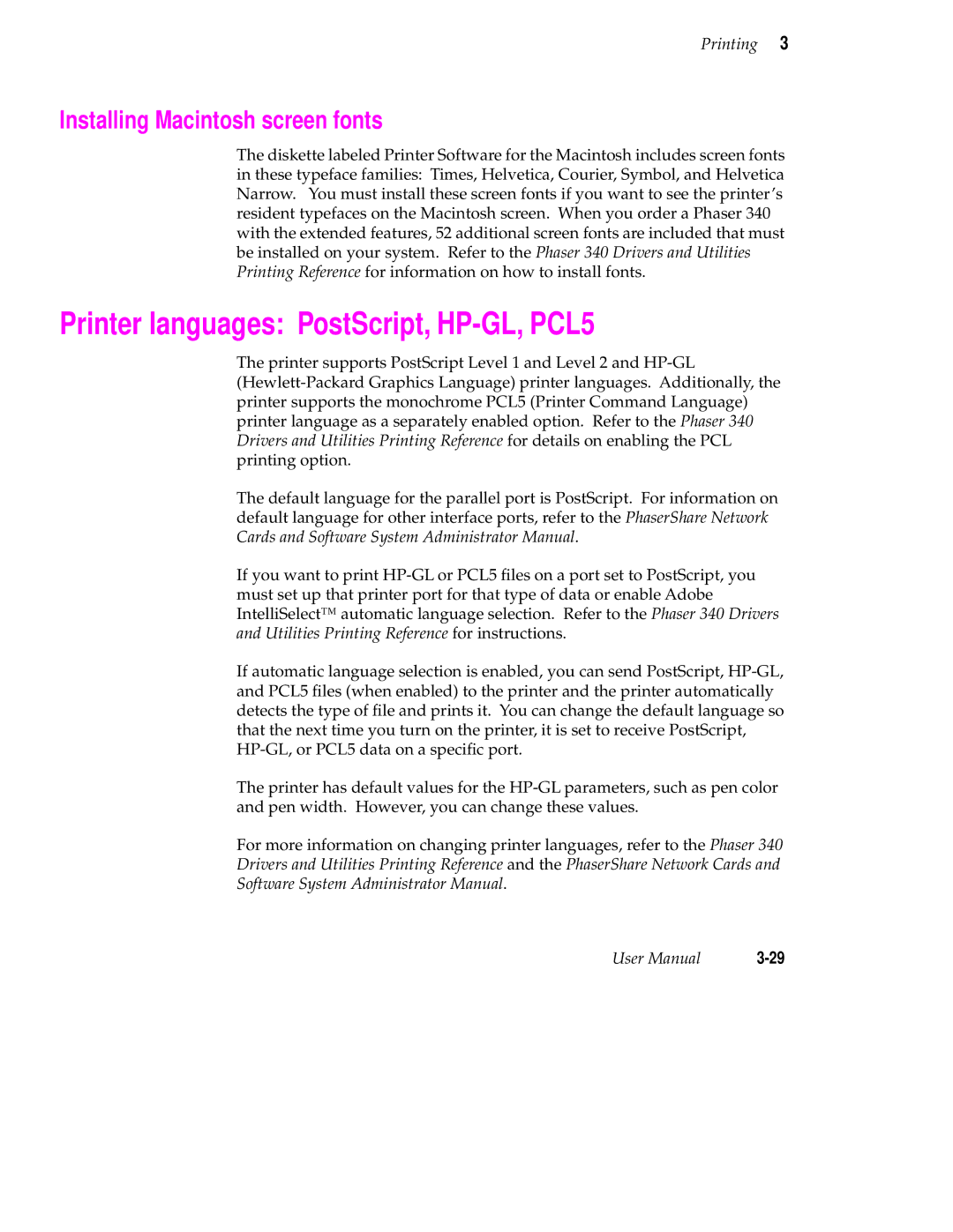 Tektronix 340 manual Printer languages PostScript, HP-GL, PCL5, Installing Macintosh screen fonts 