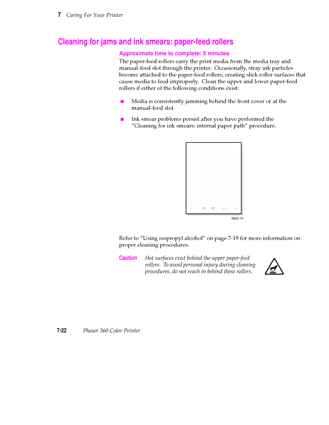 Tektronix 360 user manual Cleaning for jams and ink smears paper-feed rollers, Approximate time to complete 5 minutes 