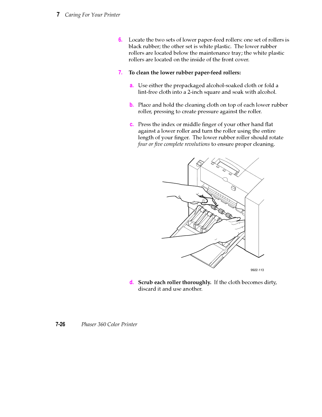 Tektronix 360 user manual To clean the lower rubber paper-feed rollers 