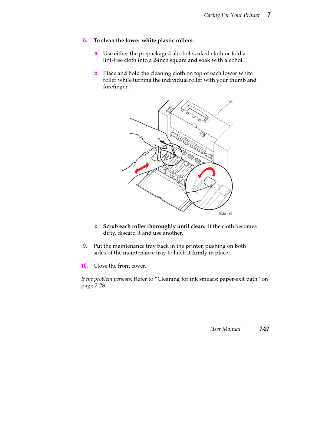 Tektronix 360 user manual To clean the lower white plastic rollers 