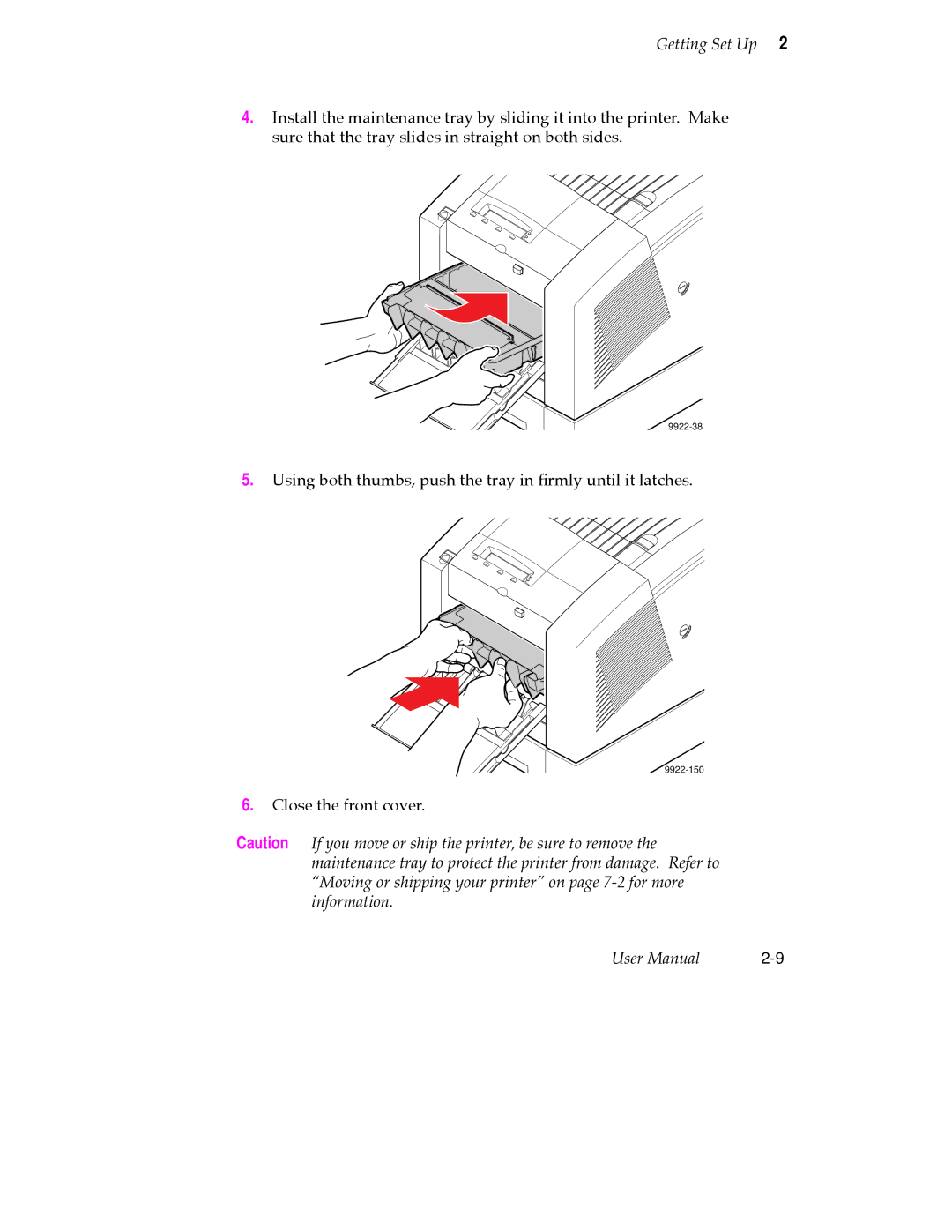 Tektronix 360 user manual Using both thumbs, push the tray in Þrmly until it latches 