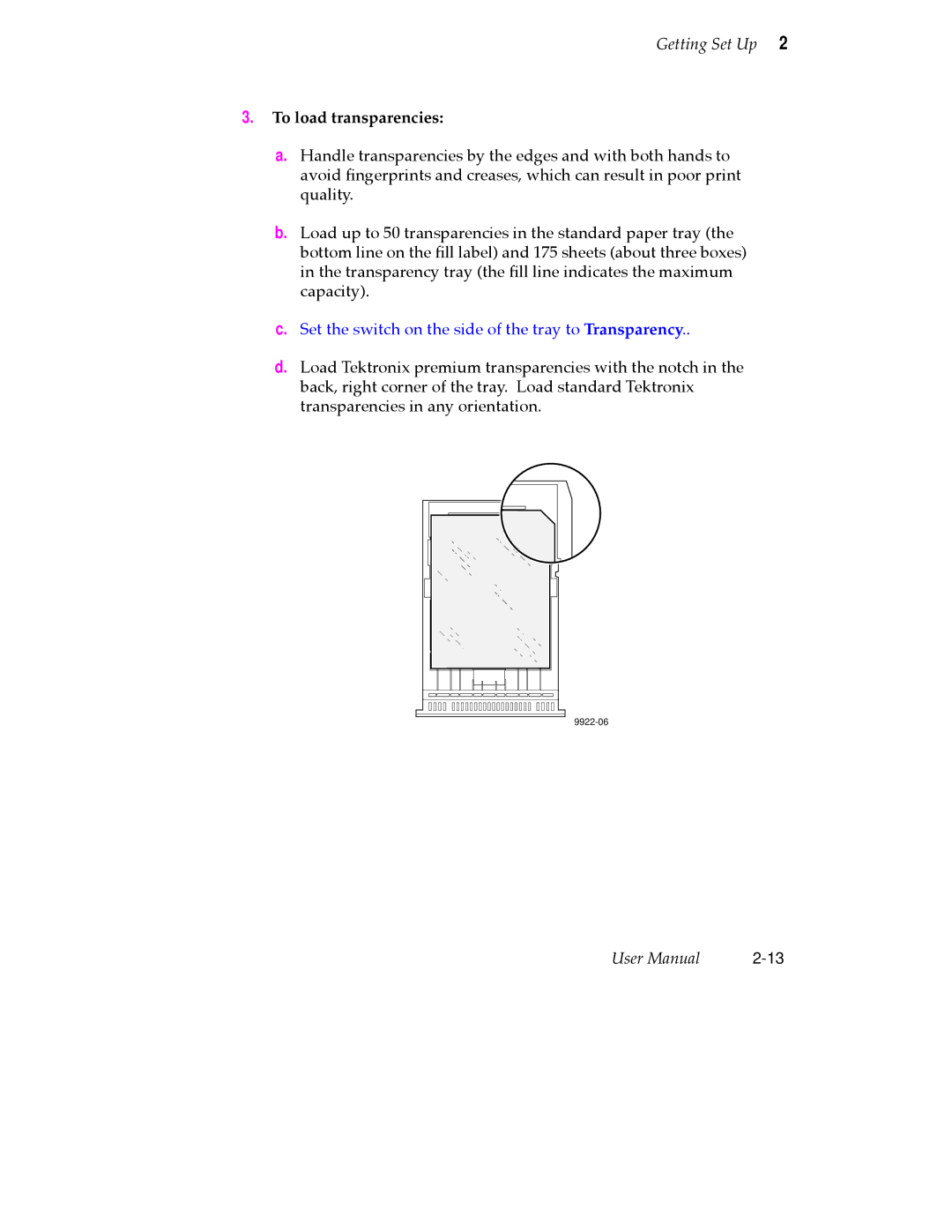 Tektronix 360 user manual To load transparencies, Set the switch on the side of the tray to Transparency 