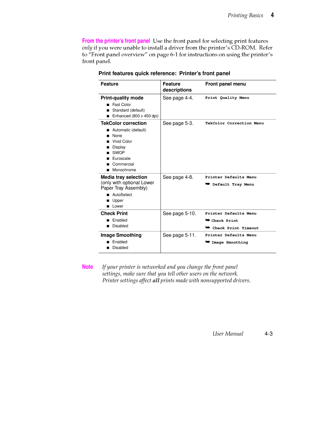 Tektronix 360 user manual TekColor correction, Media tray selection, Check Print See, Image Smoothing See 