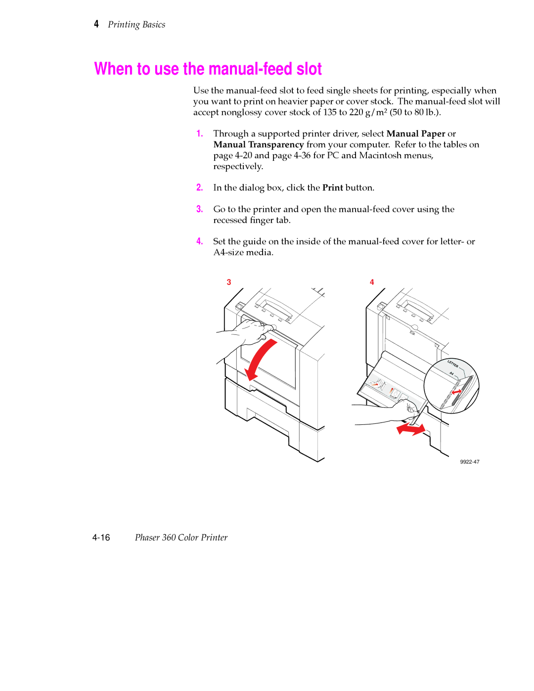 Tektronix 360 user manual When to use the manual-feed slot 