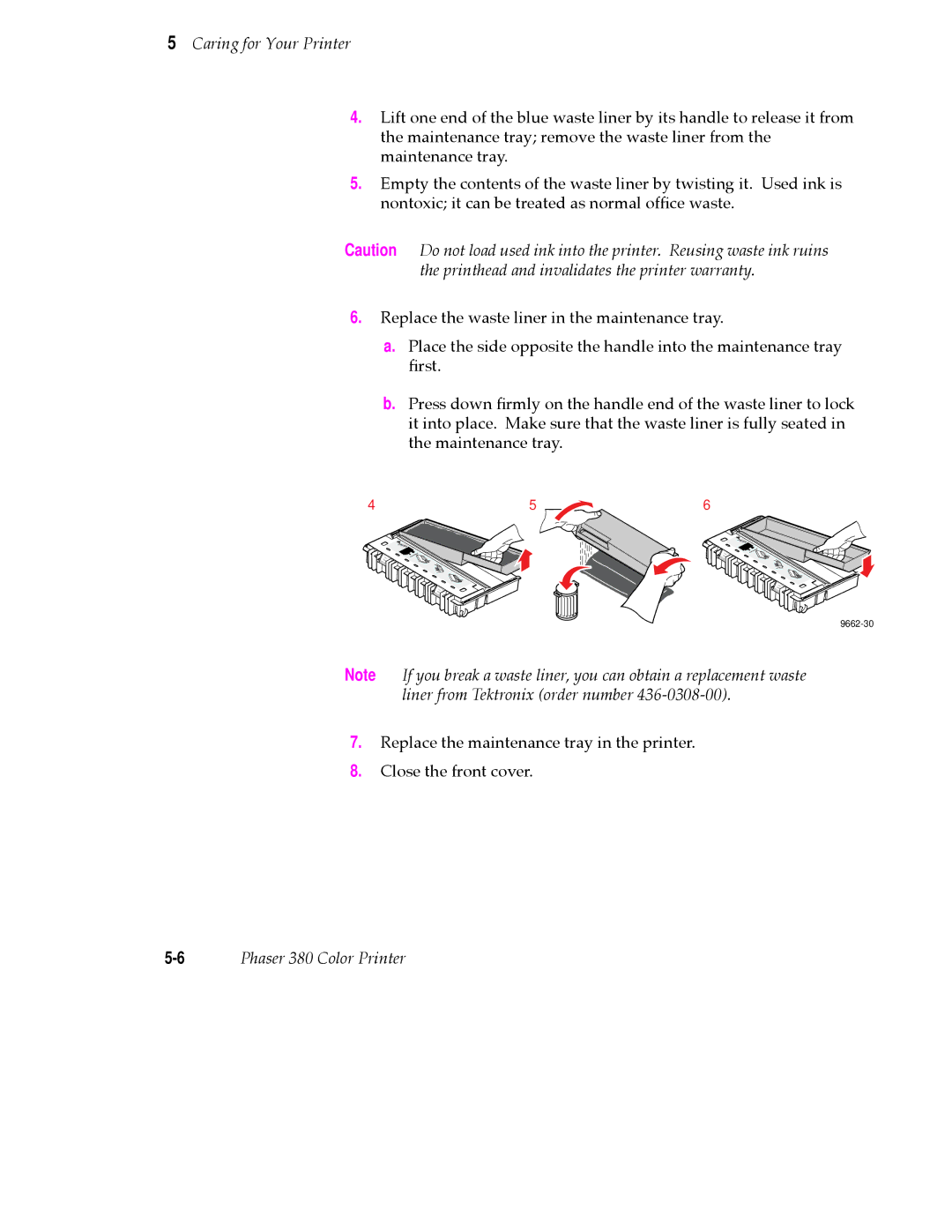 Tektronix 380 manual Printhead and invalidates the printer warranty 