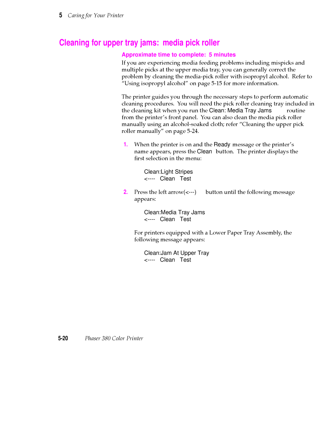 Tektronix 380 manual Cleaning for upper tray jams media pick roller, Approximate time to complete 5 minutes 