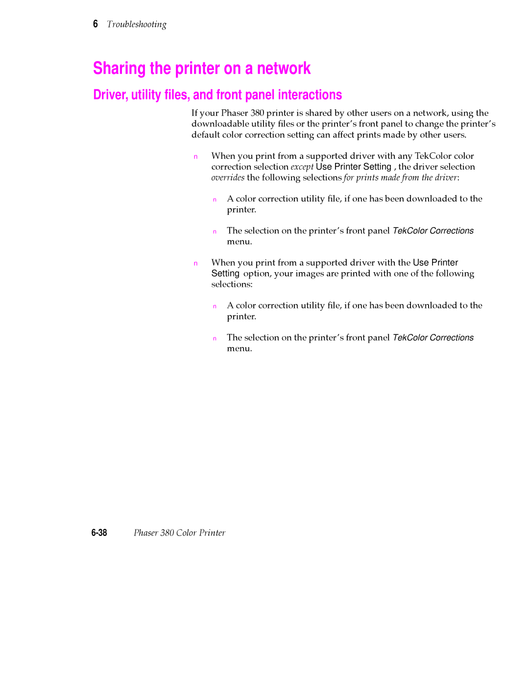 Tektronix 380 manual Sharing the printer on a network, Driver, utility ﬁles, and front panel interactions 