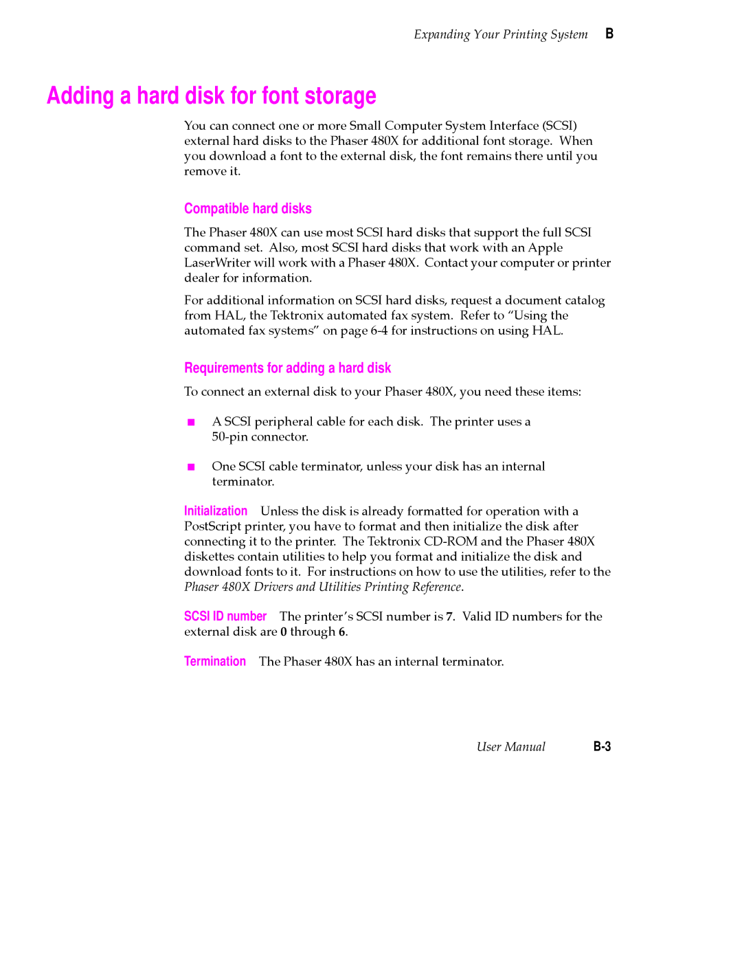 Tektronix 480X user manual Adding a hard disk for font storage, Compatible hard disks, Requirements for adding a hard disk 