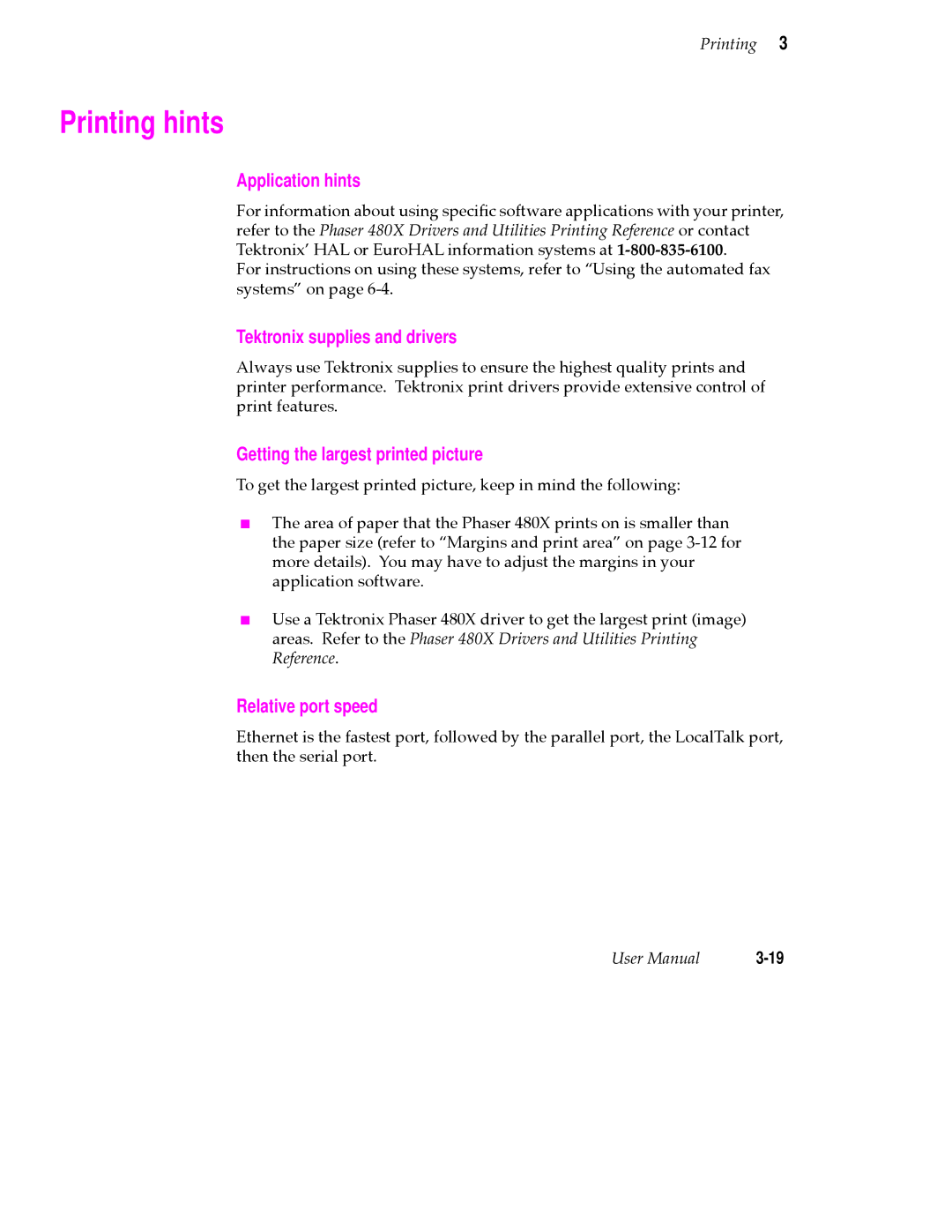 Tektronix 480X Printing hints, Application hints, Tektronix supplies and drivers, Getting the largest printed picture 