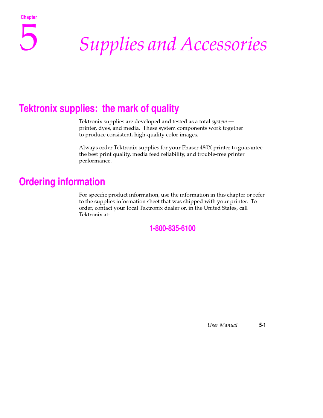 Tektronix 480X user manual Supplies and Accessories, Tektronix supplies the mark of quality, Ordering information 