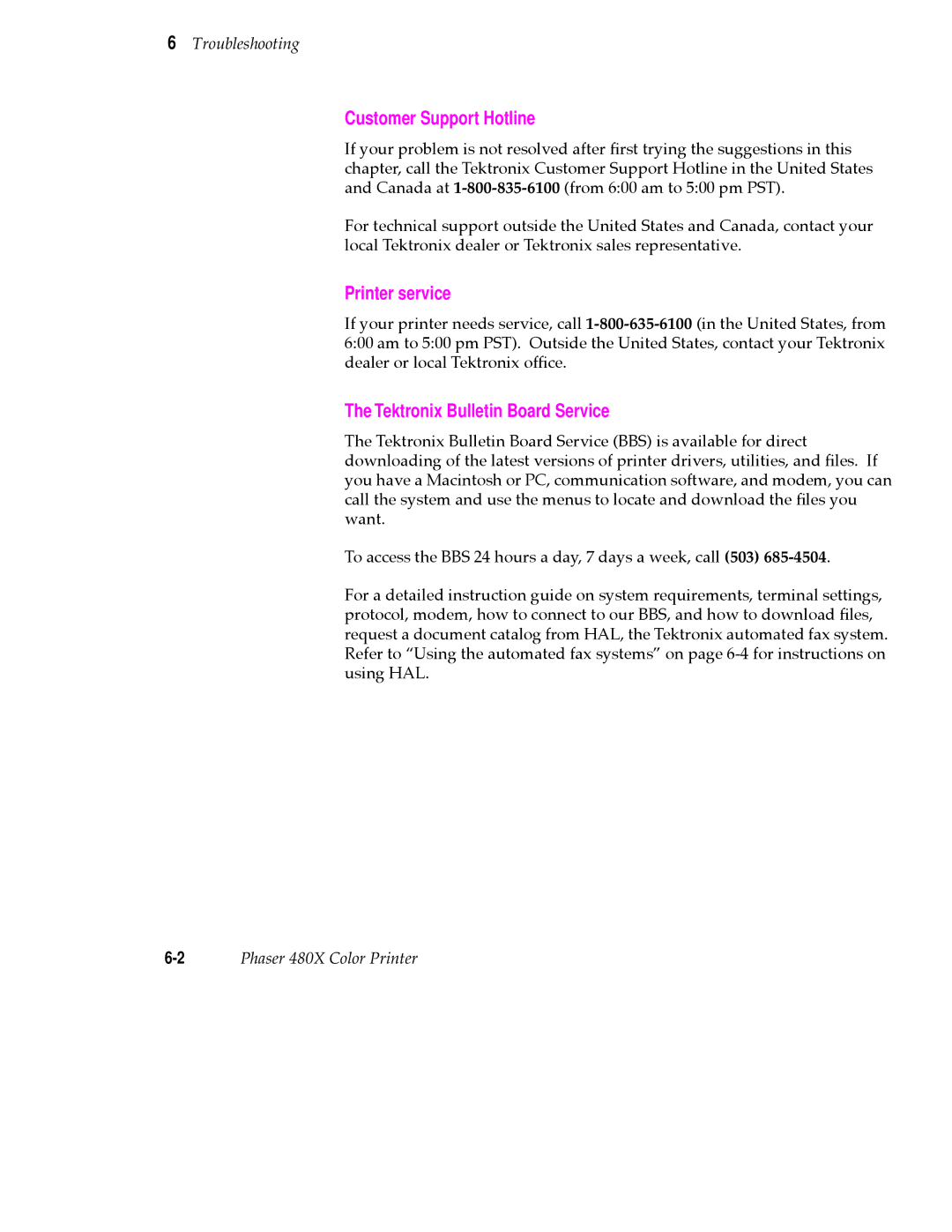 Tektronix 480X user manual Customer Support Hotline, Printer service, Tektronix Bulletin Board Service 