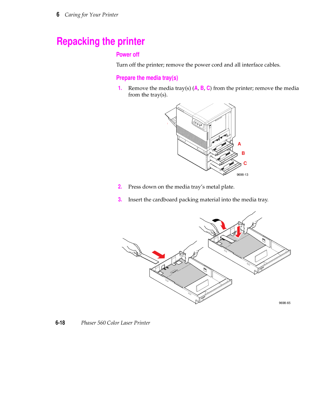 Tektronix 560 user manual Repacking the printer, Power off, Prepare the media trays 