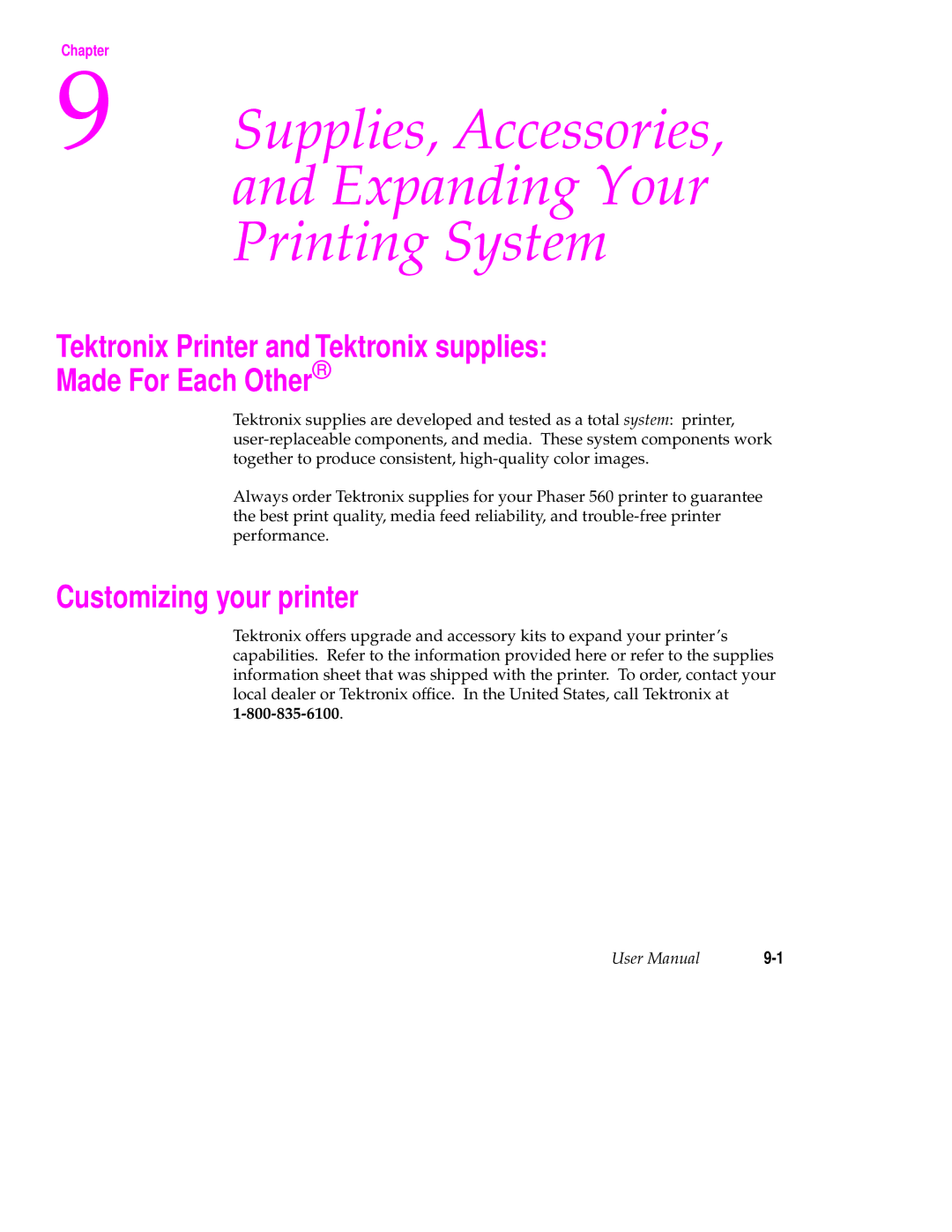 Tektronix 560 user manual Tektronix Printer and Tektronix supplies Made For Each Other, Customizing your printer 