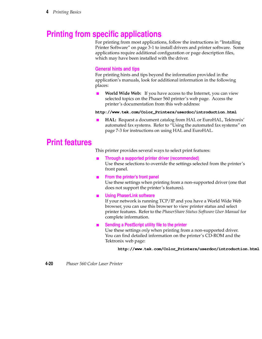 Tektronix 560 Printing from speciﬁc applications, Print features, General hints and tips, From the printer’s front panel 