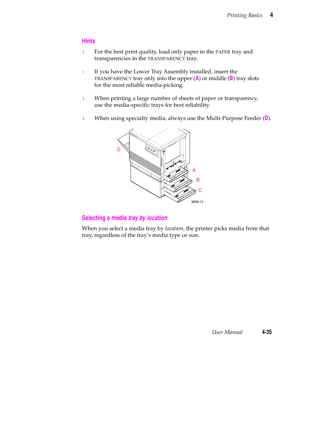 Tektronix 560 user manual Hints, Selecting a media tray by location 