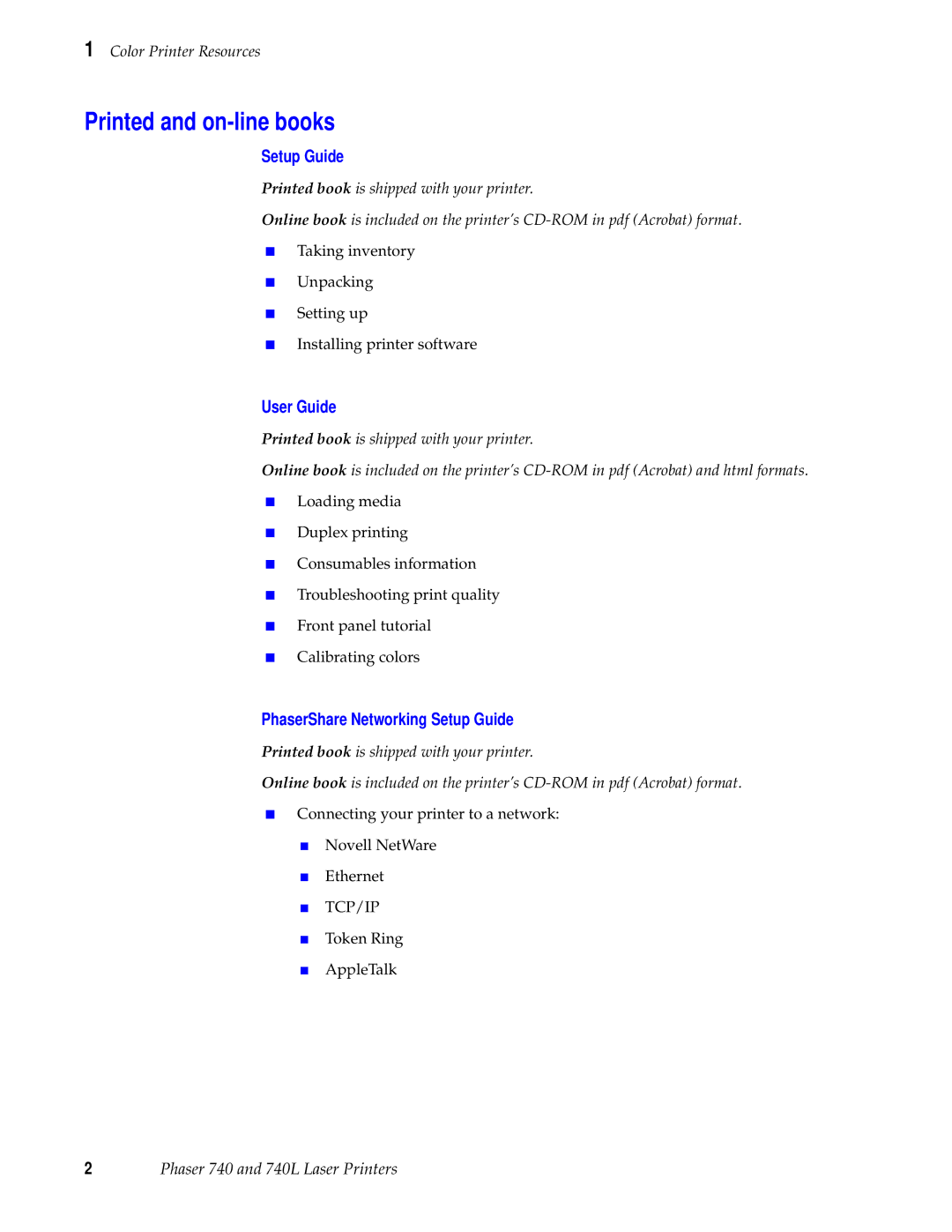 Tektronix 740L manual Printed and on-line books, User Guide, PhaserShare Networking Setup Guide 