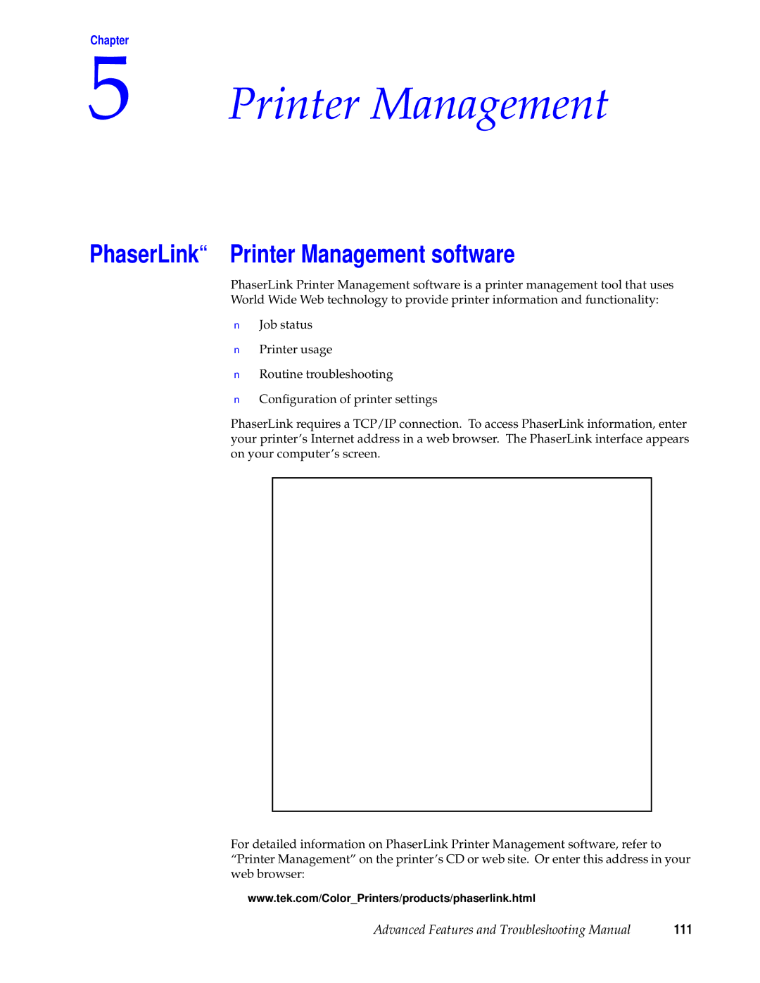 Tektronix 740L manual PhaserLink Printer Management software 