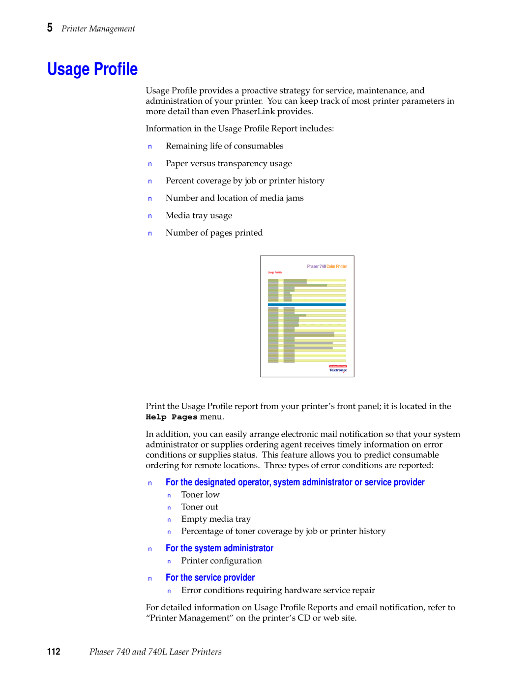 Tektronix 740L manual Usage Proﬁle, For the system administrator, For the service provider 