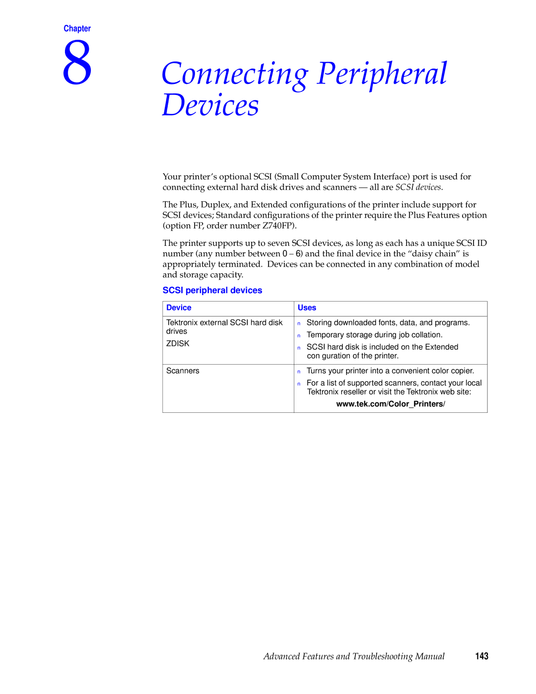 Tektronix 740L manual Scsi peripheral devices, Device Uses 