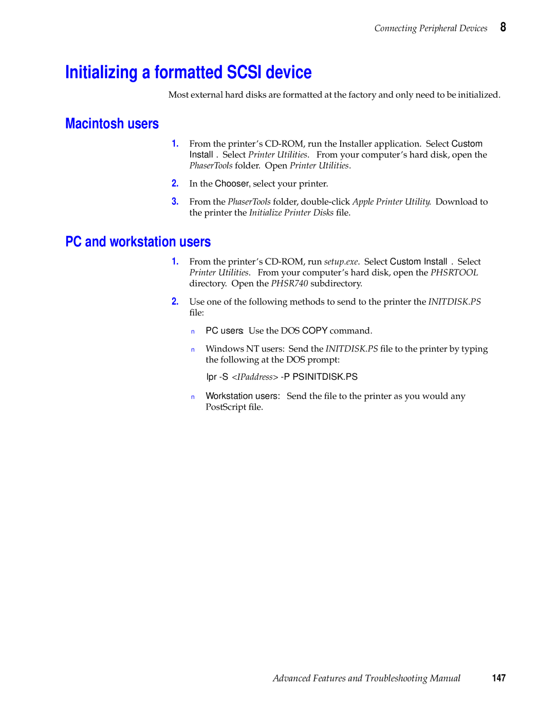 Tektronix 740L manual Initializing a formatted Scsi device, Macintosh users, PC and workstation users 