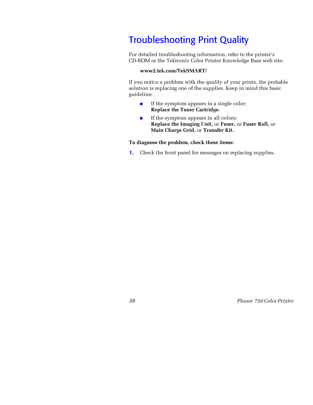 Tektronix 750 manual Troubleshooting Print Quality, Replace the Toner Cartridge 