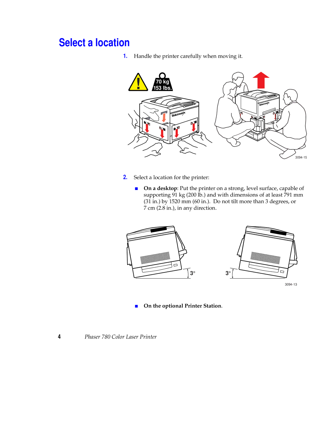 Tektronix 780 setup guide Select a location, 70 kg 153 lbs 