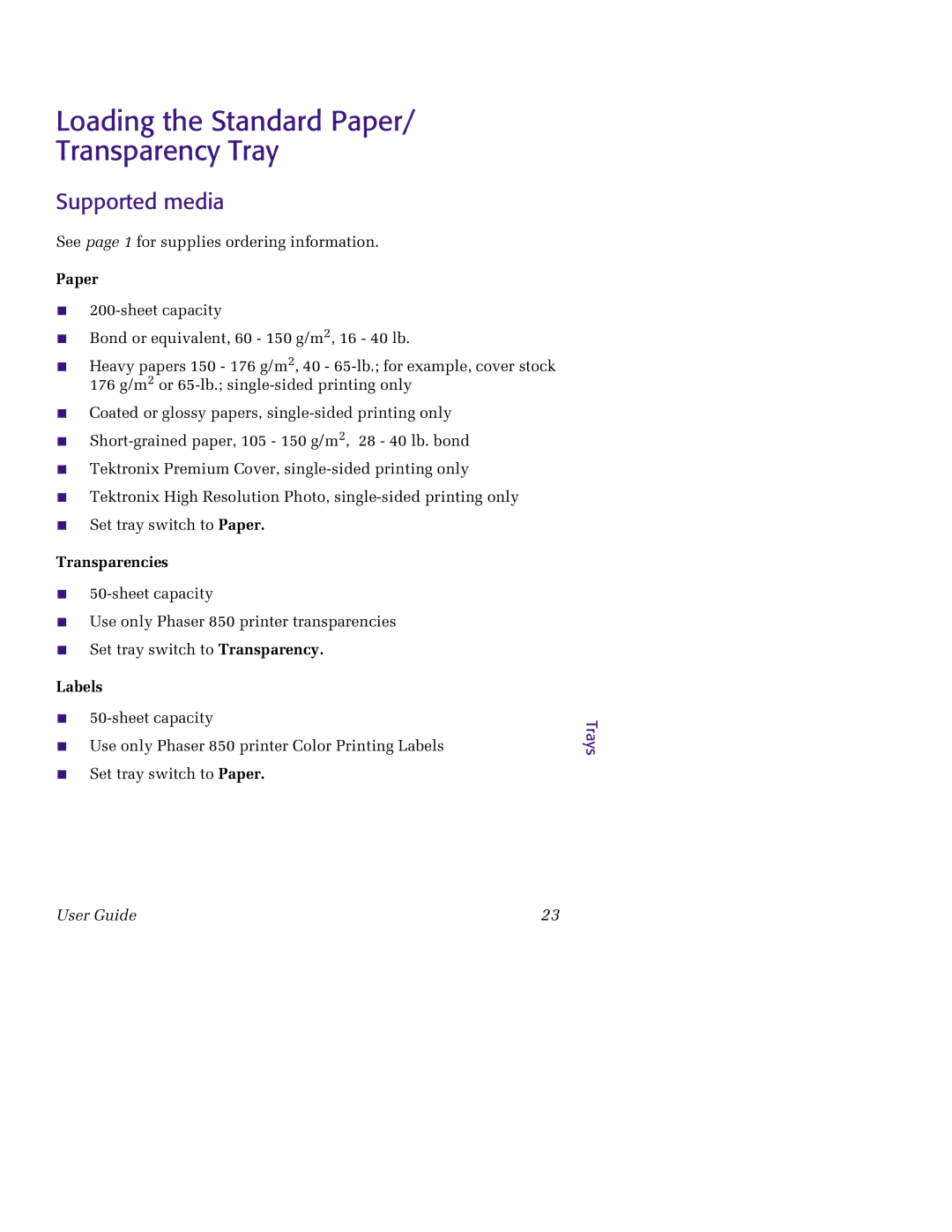 Tektronix 850 manual Loading the Standard Paper Transparency Tray, Supported media 