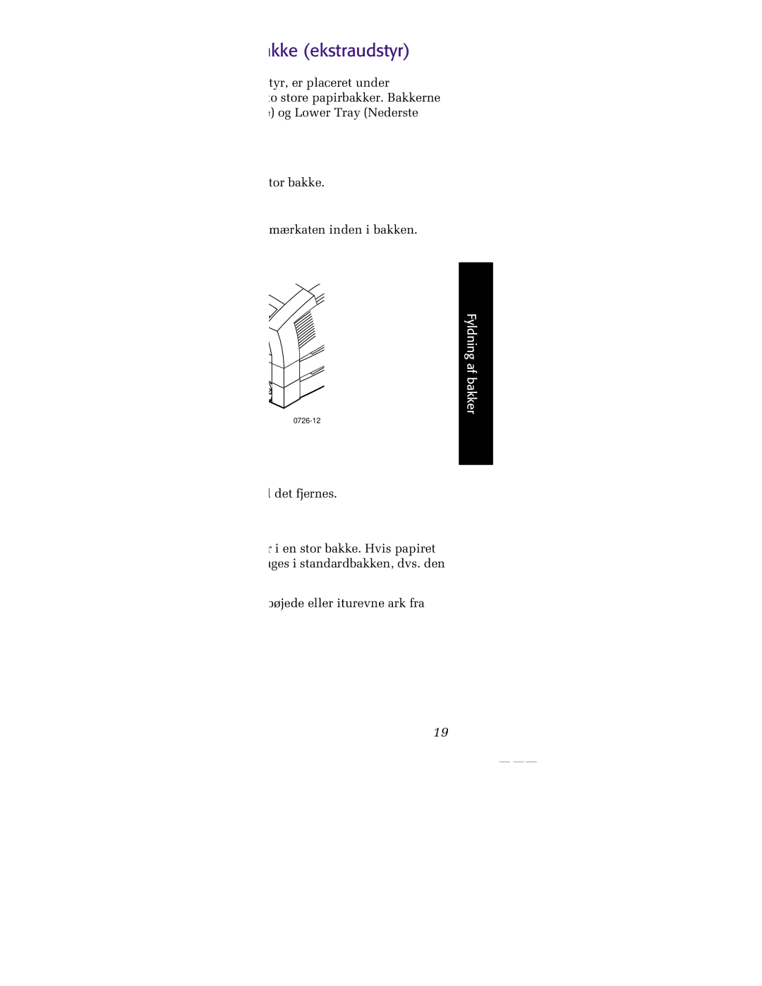 Tektronix 860 manual Fyldning af den store papirbakke ekstraudstyr 