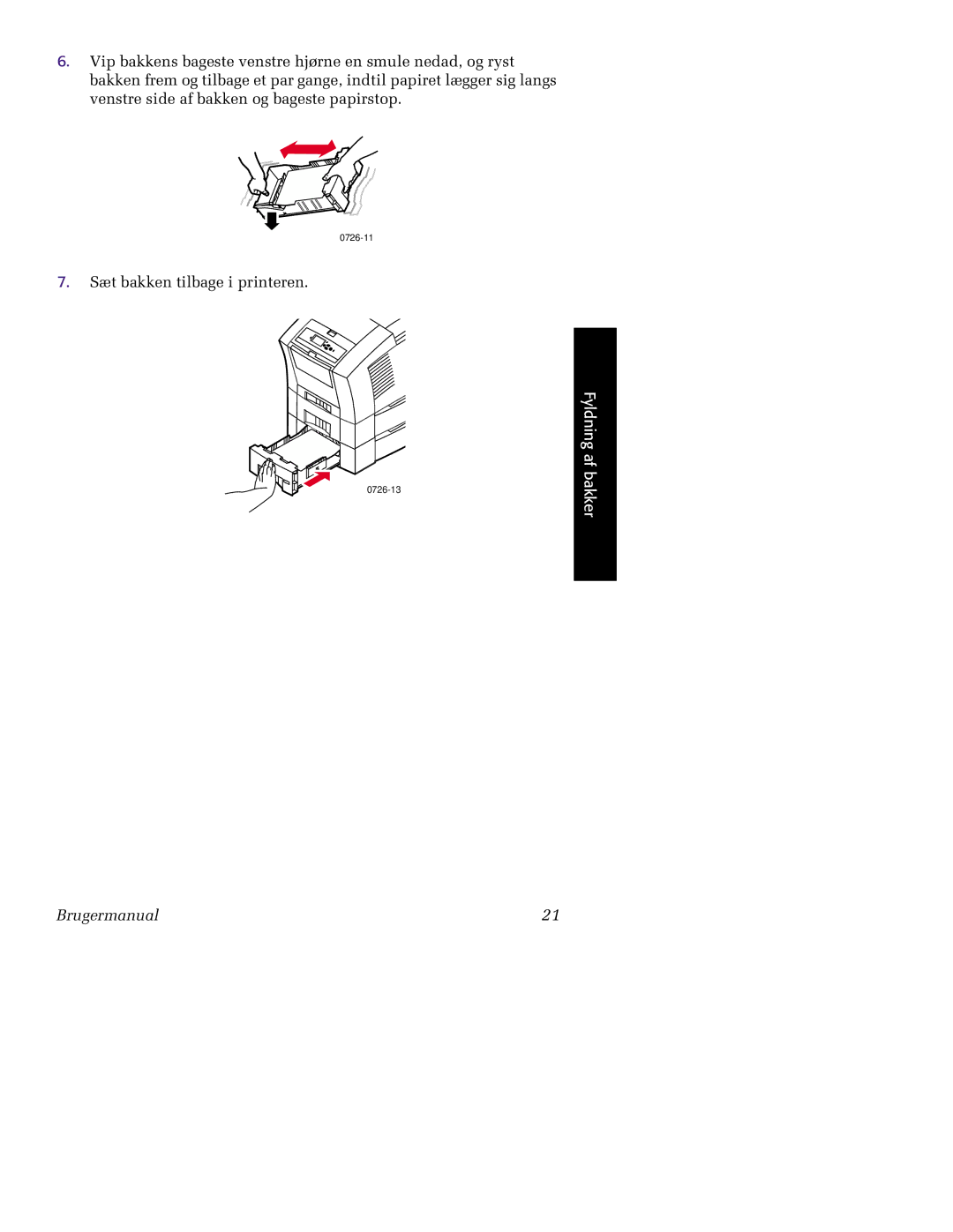 Tektronix 860 manual Sæt bakken tilbage i printeren 