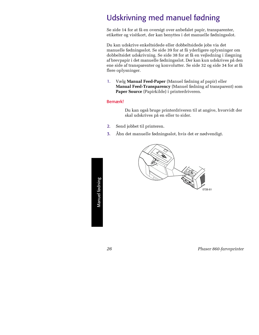 Tektronix 860 manual Udskrivning med manuel fødning 