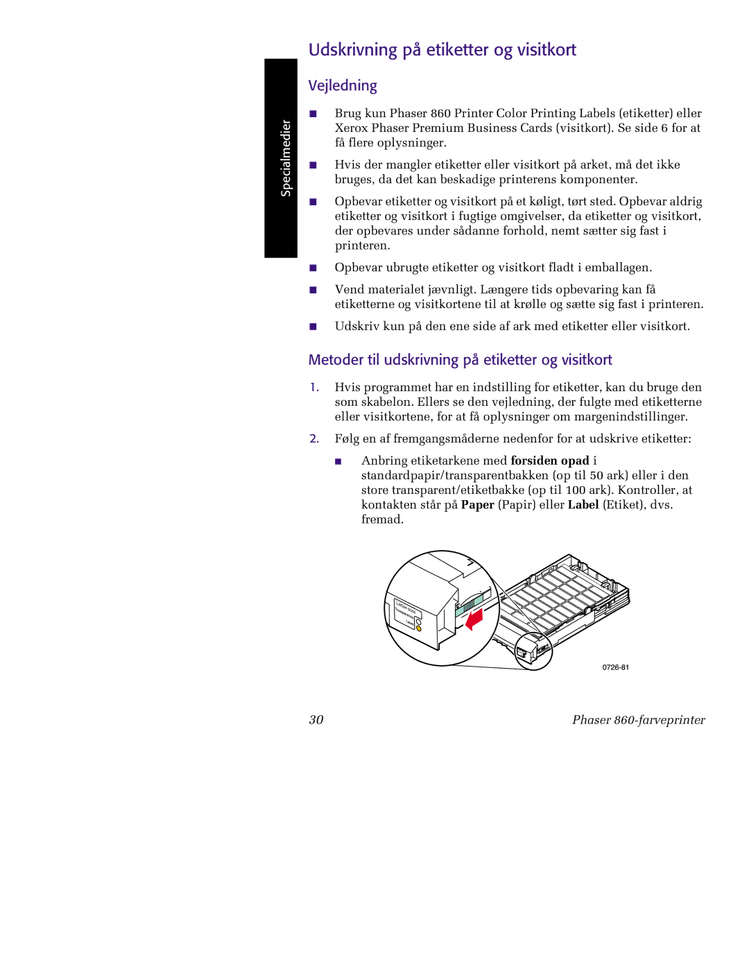 Tektronix 860 manual Udskrivning på etiketter og visitkort, Vejledning, Metoder til udskrivning på etiketter og visitkort 