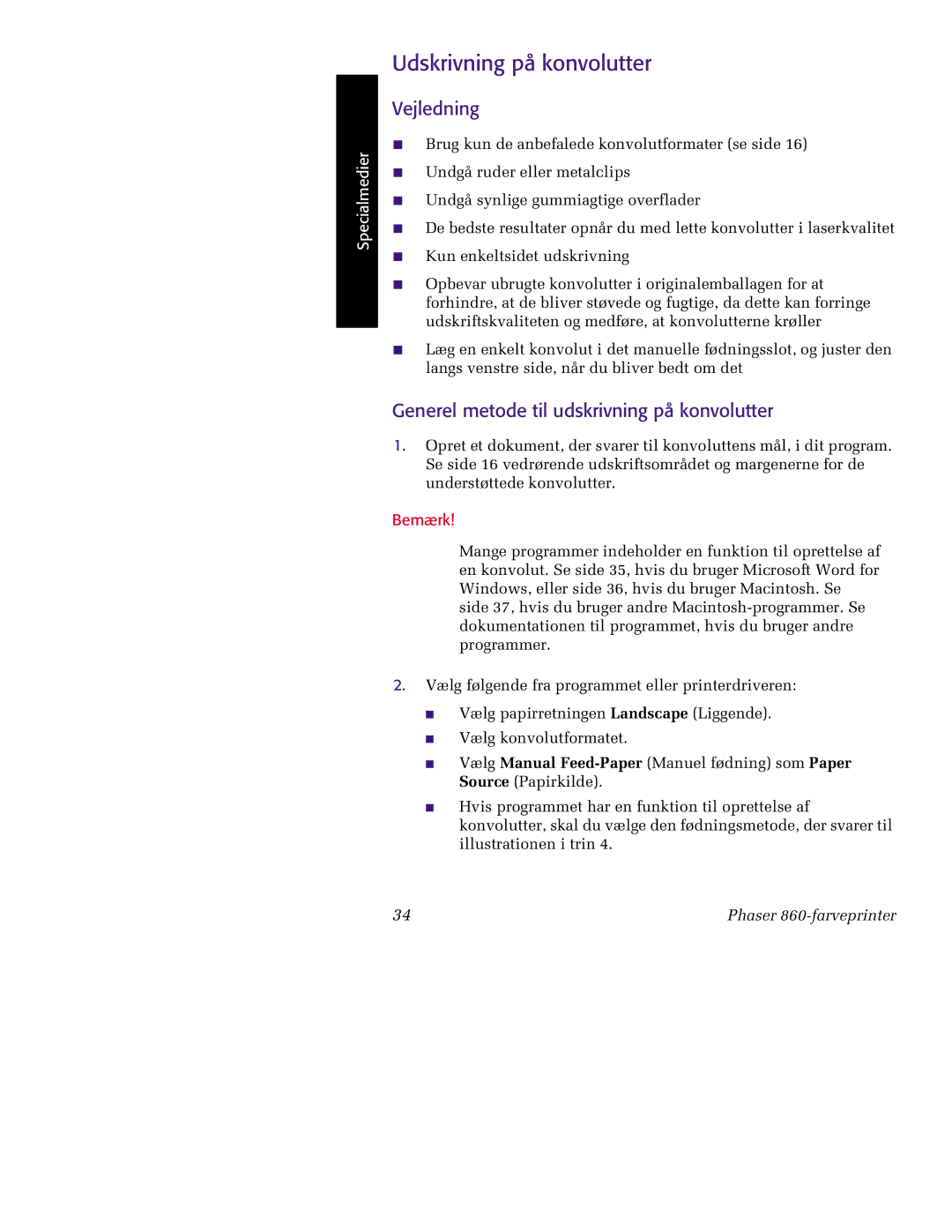 Tektronix 860 manual Udskrivning på konvolutter, Generel metode til udskrivning på konvolutter 